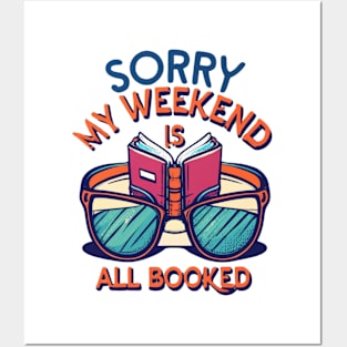 sorry my weekend is all booked Posters and Art